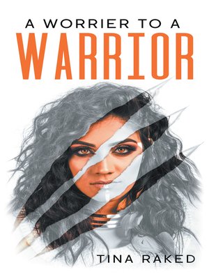 cover image of A Worrier to a Warrior